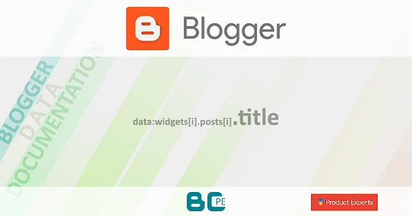Blogger - data:widgets[i].posts[i].title
