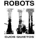 Robots > Ojos quietos