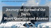  Journey to the End of the Earth Ncert Question and Answer | Vistas | English Class 12