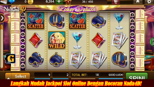 Langkah Mudah Jackpot Slot Online Dengan Bocoran Nada4D!