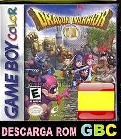 Descarga ROMs Roms de GameBoy Color Dragon Warrior I and II (Español) ESPAÑOL