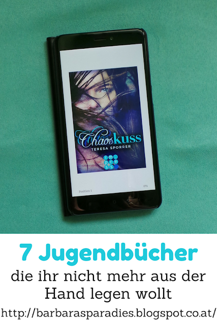 7 Jugendbücher, die ihr nicht mehr aus der Hand legen wollt - Chaoskuss von Teresa Sporrer