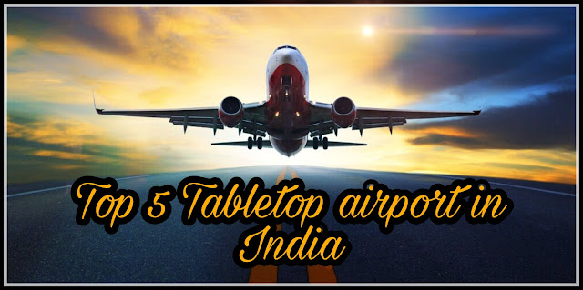 Top 5 Tabletop Airport in India