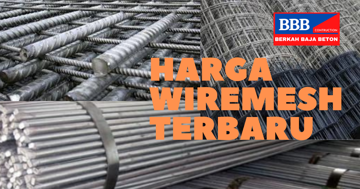  Harga  Wiremesh  m6 m7 m8 m10 Perlembar Bandung BERKAH 