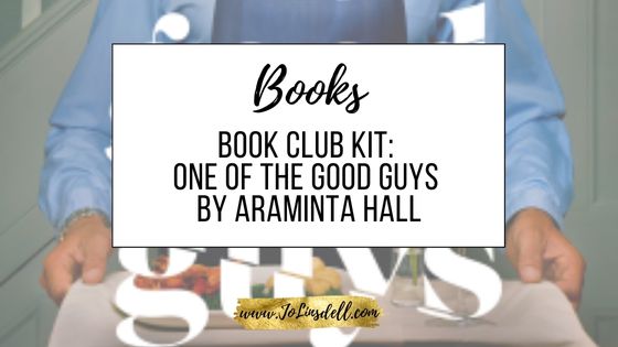 Book Club Kit One of the Good Guys by Araminta Hall