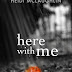 COVER REVEAL - Heidi McLaughlin: Here With Me