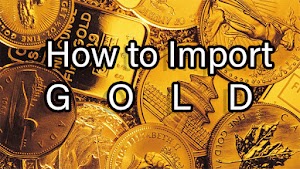  How can I legally import gold in India?