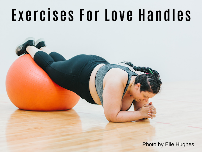 Two Exercises For Love Handles