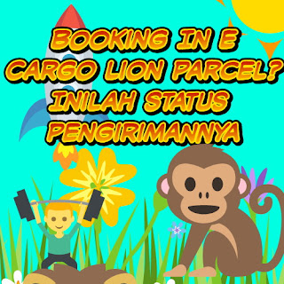 Booking In E Cargo Lion Parcel? Inilah Status Pengirimannya