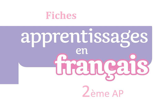 جذاذات Mes apprentissages en Français  للسنة الثانية ابتدائي- الفترة الأولى