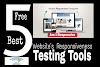 5 Best Free Responsive Testing Tools to Check Website Responsiveness - 2018