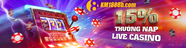 thưởng nạp casino nhà cái 888b