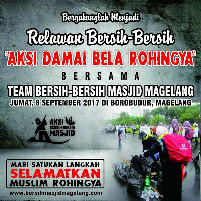 Bergabunglah menjadi relawan bersih-bersih Aksi Damai Bela Rohingya