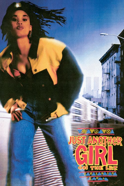 Watch Just Another Girl on the I.R.T. 1993 Full Movie With English Subtitles
