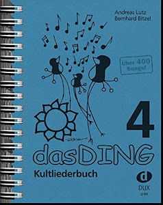 Das Ding Kultliederbuch 4: