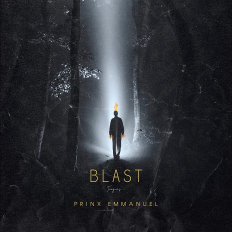 Blast (tongues) Lyrics- Prinx Emmanuel