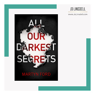 All Our Darkest Secrets by Martyn Ford