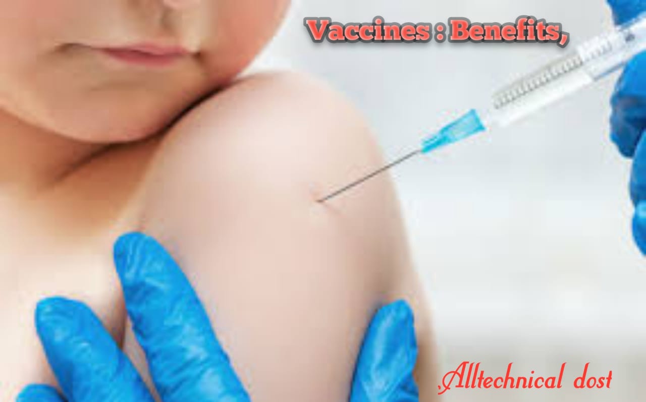 Vaccines : Benefits, And Risks, Effectiveness.