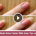 Tips To Grow your Nails Long and Fast