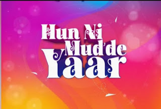 Hun Ni Mud De Yaar 2021 hit or flop budget box office Punjabi release date cast