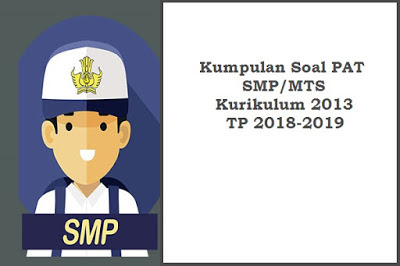 Soal PAT Matematika Kelas 7 8 Semester 2 Kurikulum 2013 Tahun 2018/2019