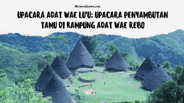 Upacara Adat Wae Lu’u