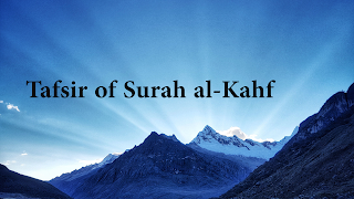 Tafsir of Surah al-Kahf