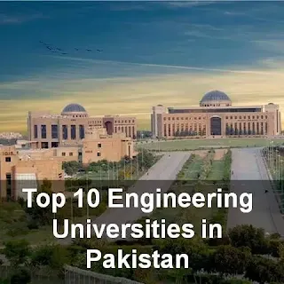 Top 10 engineering universities in Pakistan