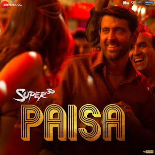 Paisa - Super 30.mp3 - Super 30 (2019) Mp3 Songs Download for free