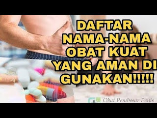 List Daftar Jamu Obat kuat Tahan Lama Pria Yang Aman di Konsumsi ( Oles dan Minum )