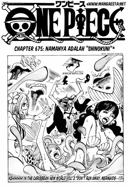 DOWNLOAD KOMIK ONE PIECE CHAPTER 675 "NAMANYA ADALAH SHINOKUNI" BAHASA INDONESIA