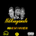 Ausex Dz feat S Kay & Nice Guy-Ndikunyamule(Afro-Pop)[Download]2018