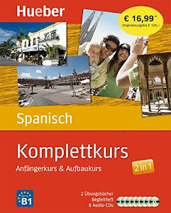 Komplettkurs Spanisch: Anfängerkurs & Aufbaukurs / Paket: 2 Übungsbücher + 8 Audio-CDs