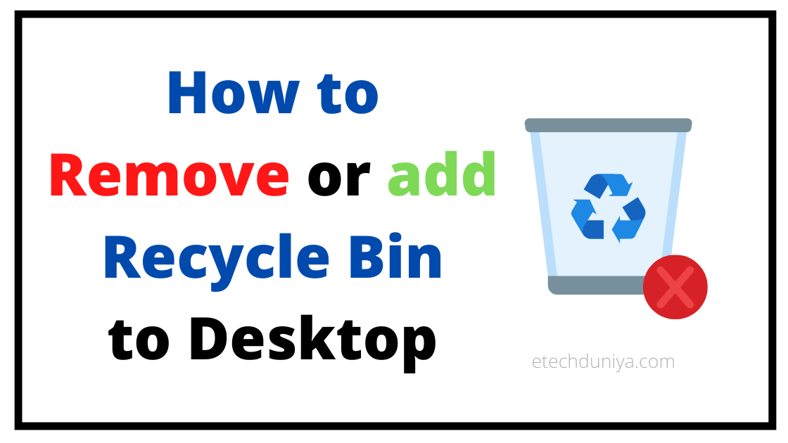 How to add or remove Recycle Bin from desktop in Windows PC