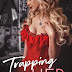 Blog Tour + Giveaway: Trapping Her by Aurora Rose Reynolds