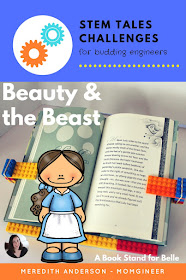 Fairy Tale STEM - Beauty and the Beast. Design and create a book stand for Belle! Meredith Anderson Momgineer