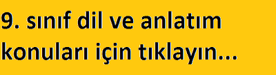 9. sınıf edebiyat konuları için tıklayın