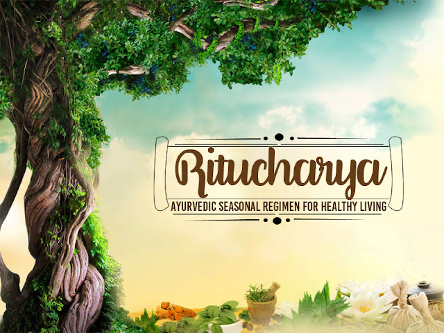 Ritucharya: An Overview of Seasonal Regimen in Ayurveda by Dr Vikram 