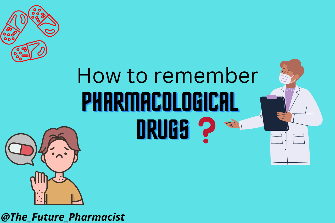 How to remember Pharmacological Drugs |  8 Tips and Tricks to Master Pharmacology by The Future Pharmacist