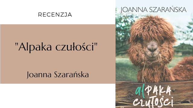 #456 "Alpaka czułości" – Joanna Szarańska