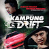 Kampung Drift (2016) Full Movie