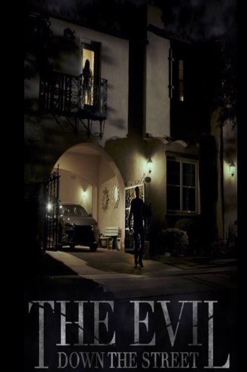[HD] The Evil Down the Street 2019 Pelicula Completa En Español Castellano