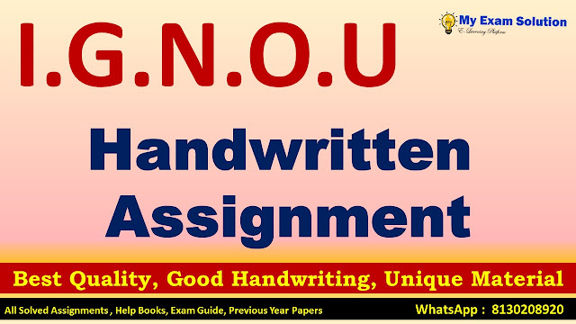 IGNOU Handwritten Assignment, IGNOU Handwritten Assignment 2020-21