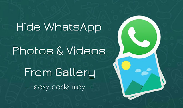 Hide WhatsApp media from Gallery