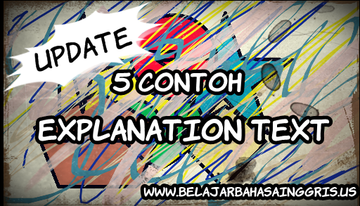 Contoh Explanation Text Singkat Terbaru 2014 Berita Terbaru