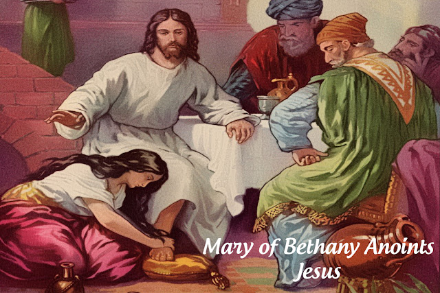 Mary of Bethany Anoints Jesus