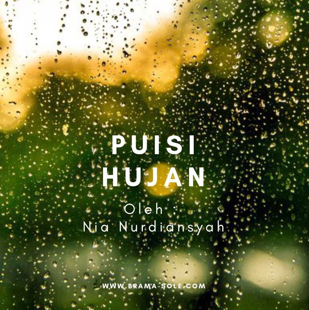 Puisi Hujan Oleh Nia Nurdiansyah