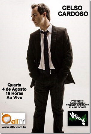 CELSO CARDOSO - Vitrola (allTV) - 4-8-2010
