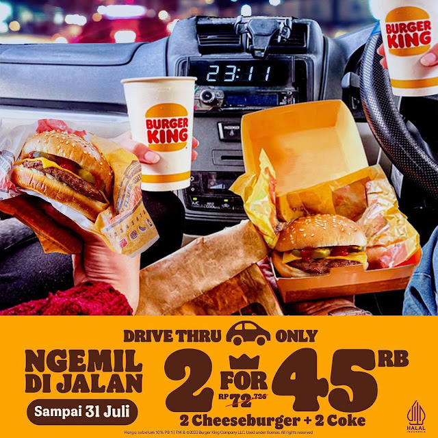 Promo Burger King Drive Thru Sampai 31 Juli 2023