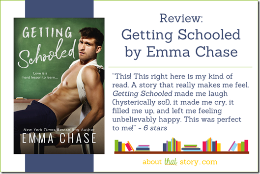 Review: Getting Schooled by Emma Chase | About That Story